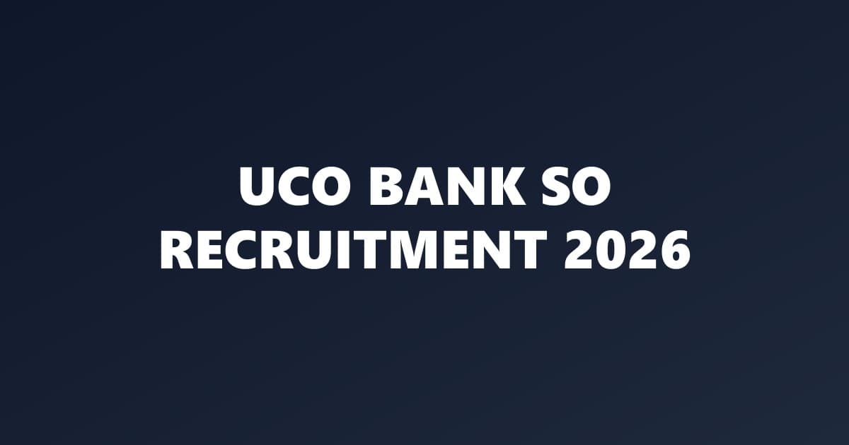 UCO Bank SO Recruitment 2026: Apply Online for Manager AI/ML & Cyber Security Posts